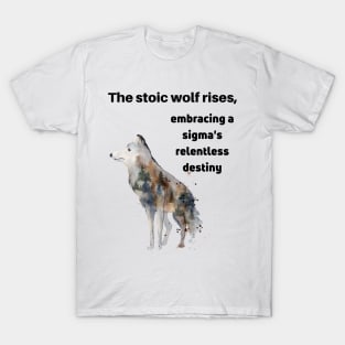 Alpha Wolf and Sigma Wolf Mentality T-Shirt